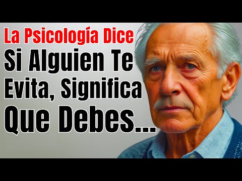 Si Alguien Te Evita, Significa Que Debes...