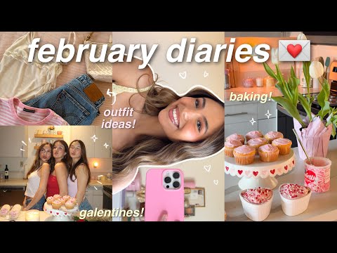 FEBRUARY DIARIES 🫶🏼 baking, galentines night, outfit ideas, new nails, etc! 💌🧸🌷