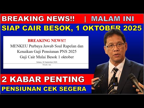 BREAKING NEWS!! MALAM INI 30 SEPTEMBER MENKEU PURBAYA JAWAB SOAL KENAIKAN GAJI DAN RAPELAN ASN