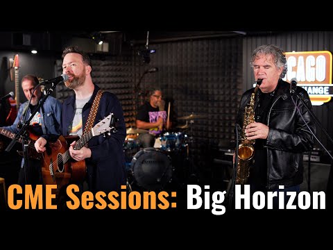 CME Sessions: Big Horizon | Live At Chicago Music Exchange