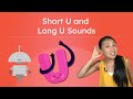 Identifying Long and Short U Sounds