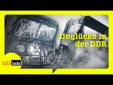 Die schwersten Unglücke der DDR: Über Zugunglücke und eingestürzte Brücken | ZDFinfo Doku