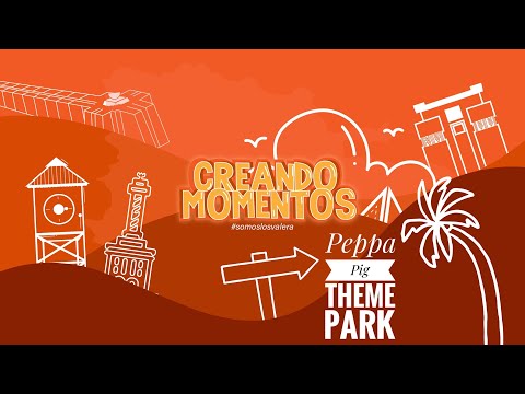 Peppa Pig Theme Park 2023 - CREANDO MOMENTOS