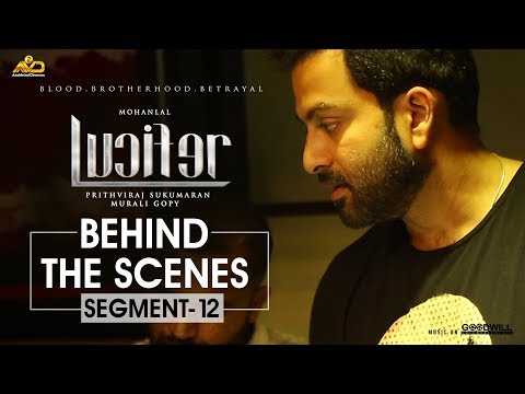 LUCIFER Behind The Scene - Segment 12 | Mohanlal | Prithviraj Sukumaran | Antony Perumbavoor