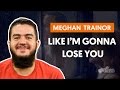 Videoaula Like I'm Gonna Lose You (aula de violão simplificada)