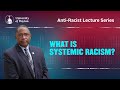 Understanding Systemic Racism and Biases