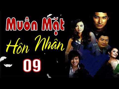 MUÔN MẶT HÔN NHÂN - TẬP 09 | PVTV | PHIM TÌNH CẢM VIỆT NAM 2025