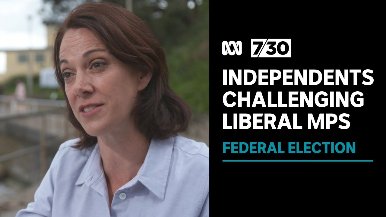 The so-called ‘Teal Independents’ challenging sitting Government MPs this Election