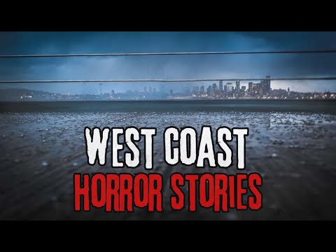 15 Scary West Coast Horror Stories