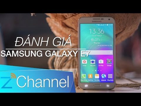 (VIETNAMESE) Đánh giá Samsung Galaxy E7: Mạnh mẽ, đủ dùng, giá hấp dẫn [TechZ]