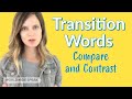 Using Transition Words for Comparison and Contrast