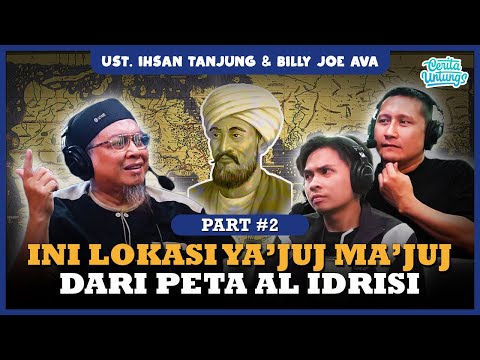 PETA DUNIA PERTAMA YANG MENGUNGKAP LOKASI YA'JUJ MA'JUJ - UST. IHSAN TANJUNG & BILLY JOE AVA