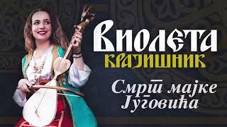 Violeta Krajisnik - Smrt majke Jugovica (Audio 2025)
