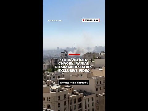‘Thrown into chaos’: Iranian filmmaker shares exclusive video