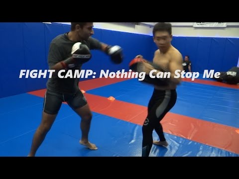 FIGHT CAMP DIARIES: Nothing Can Stop Me