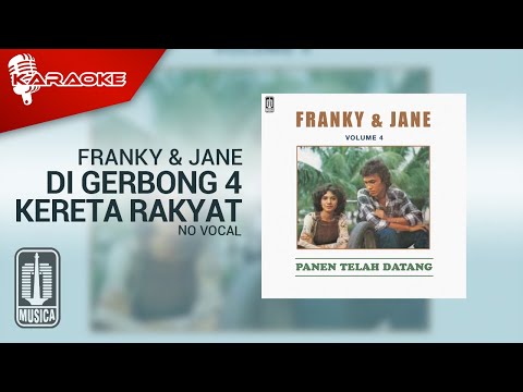 Franky & Jane – Di Gerbong 4 Kereta Rakyat (Official Karaoke Video) | No Vocal