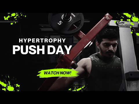 Hypertrophy-Focused Push Day | Build Bigger Chest, Shoulders & Triceps