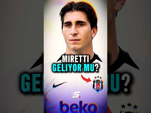 🚨 Miretti Beşiktaş'a Geliyor <strong>Mu</strong>?