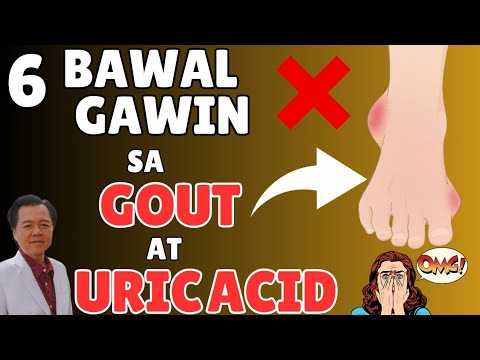 6 Bawal Gawin sa Gout at Uric Acid. - By Doc Willie Ong (Internist and Cardiologist)