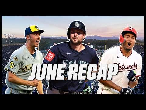 MLB | June Recap (2025)