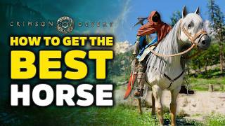 Crimson Desert - How to Get the Best Horse (All Legendary Horse Locations Guide)