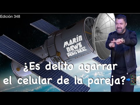 ¿Es delito agarrar el celular de la pareja?📲Marín News 348🗞