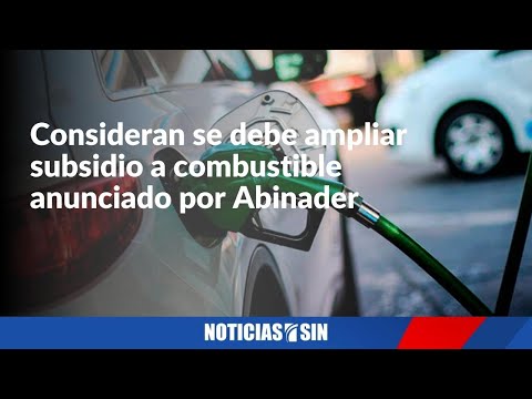 Consideran debe ampliarse subsidio a combustibles