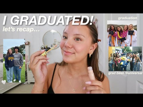 I GRADUATED!!! let's recap 🎓🎉