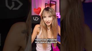 Teksty na PODRYW dla GRACZY cz.2!