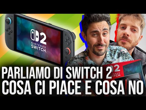 SWITCH 2: Pro e Contro dopo settimane di gioco