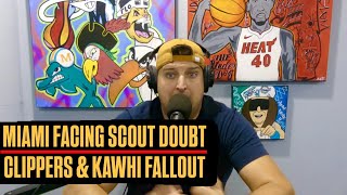Miami Heat Facing Doubt From Scouts | How To Feel About Clippers and Kawhi Punishments From NBA?