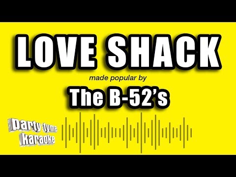 The B-52’s – Love Shack (Karaoke Version)