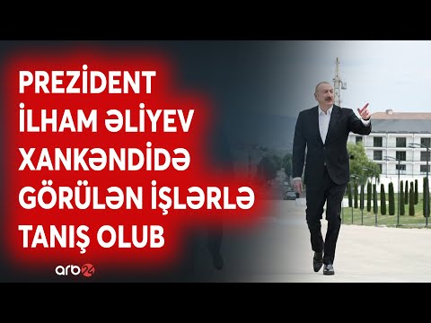 Prezident İlham Əliyev Xankəndidə görülən işlərlə tanış olub: Mühüm tədbir üçün GERİ SAYIM BAŞLADI