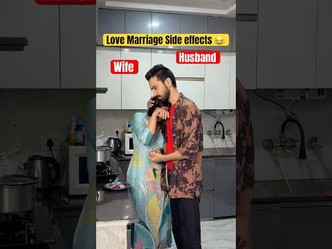 Love marriage ke side effects 😂 #ytshorts #youtubeshorts #youtuber #trendingshorts #shorts #content