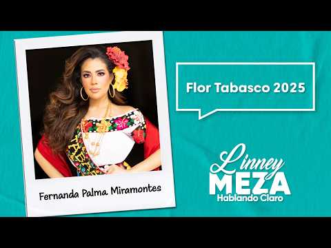 El momento que cambió su historia 🌺✨ | María Fernanda Palma, Flor Tabasco 2025