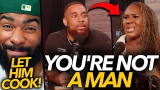 "YOU'RE NOT A MAN" Woman Gets SCHOOLED In INTENSE Debate!