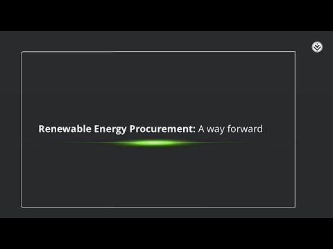 Renewable Energy Procurement: A Way Forward