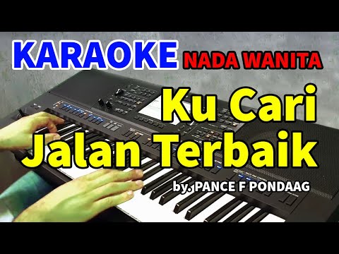 KUCARI JALAN TERBAIK | Karaoke Nada Wanita