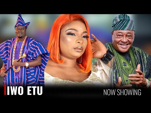 IWO ETU - A Nigerian Yoruba Movie Starring Jide Kosoko | Muyiwa Ademola