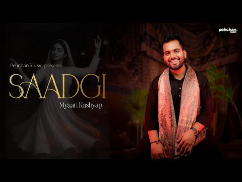 Saadgi To Humari Dekhiye - Myaan Kashyap | Sufi Song 2025 | Nusrat Fateh Ali Khan