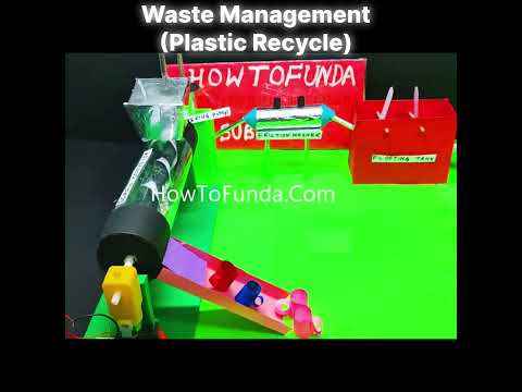 plastic recycle working model - waste management - diy - shorts - howtofunda