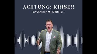 ACHTUNG: Krise!!