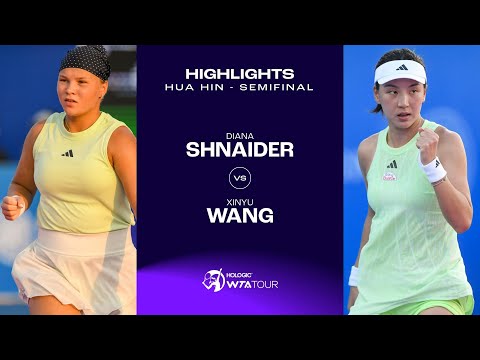 Diana Shnaider vs. Wang Xinyu | 2024 Hua Hin Semifinal | WTA Match Highlights