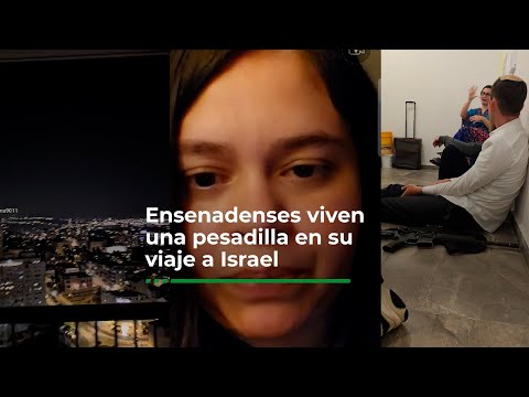 Ensenadenses viven una pesadilla en su viaje a Israel