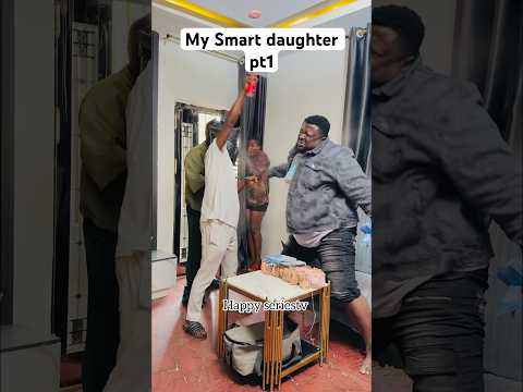 My smart daughter pt1