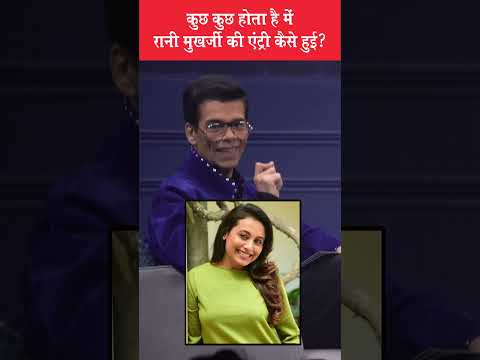 Karan Johar reveals how Rani Mukharjee was roped in for Kuch Kuch Hota hai