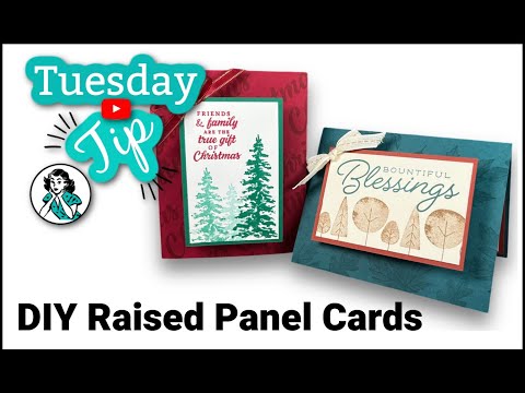 Raised Panel Cards: Easy and Festive Holiday Projects