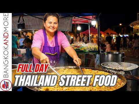 FULL DAY THAILAND STREET FOOD 🇹🇭 | Markets, Night Food & Local Life