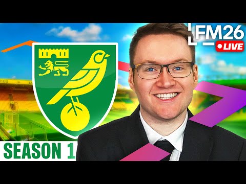 FM26 Launch Day Stream! | Norwich City: Season 1