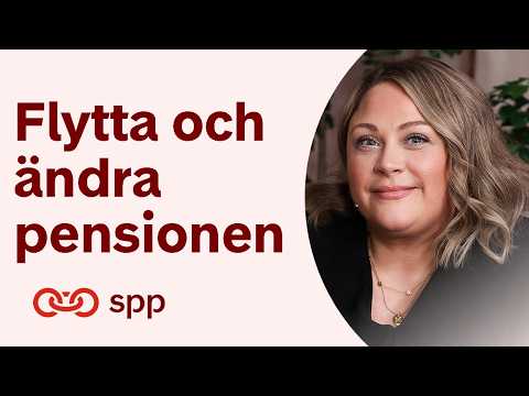 Så här flyttar och ändrar du din pension